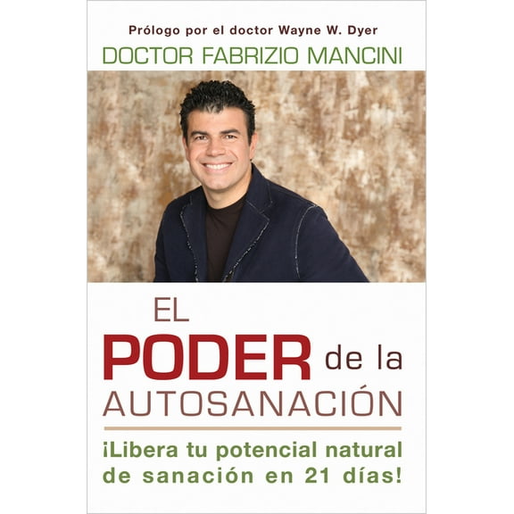 El Poder de la auto-sanacion, (Paperback)