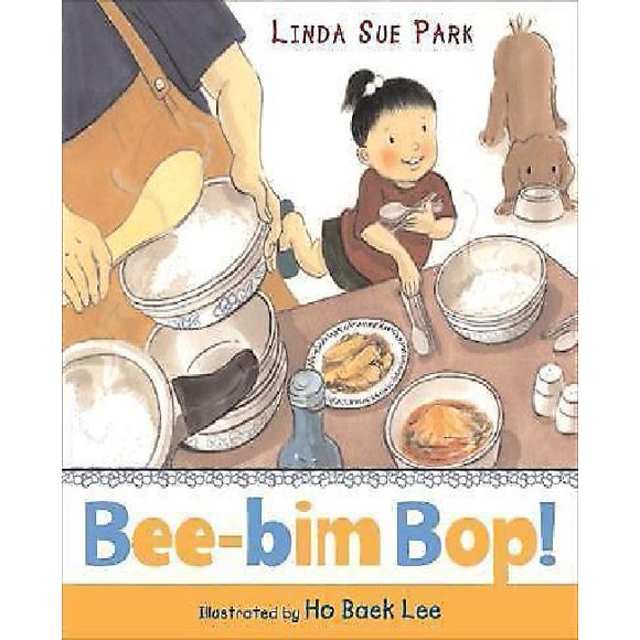 Bee-Bim Bop! By Park, Linda Sue/ Lee, Ho Baek (ILT)