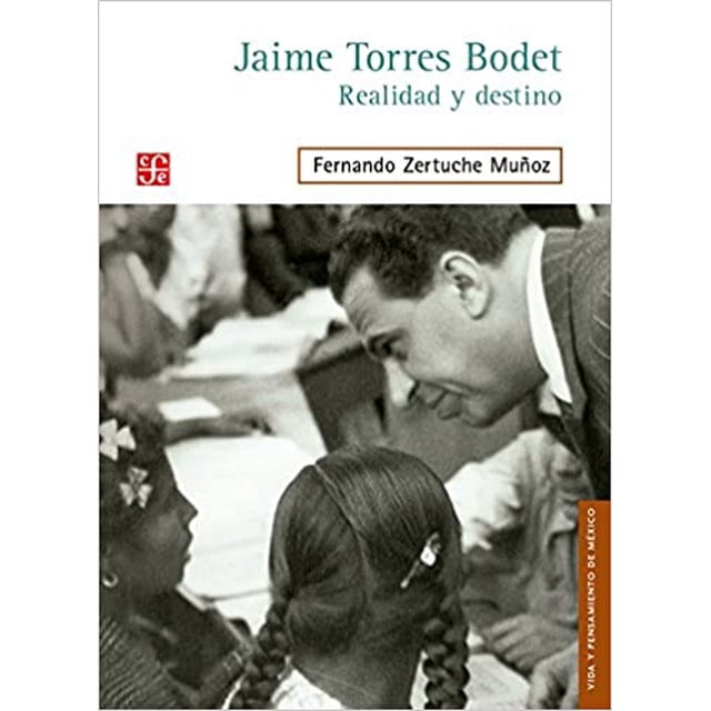 JAIME TORRES BODET FONDO DE CULTURA ECONOMICA FERNANDO ZERTUCHE MUÑOZ