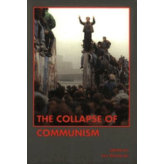 Pre-Owned The Collapse of Communism: Volume 473 (Paperback) 0817998128 9780817998127