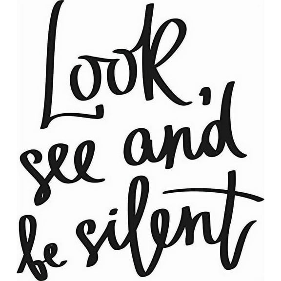 Look See and Be Silent 11 x 17" Vinyl Wall Art Decal by Scripture Wall Art. Girls Room Decor, Great Gift, Girls Wall Decals,