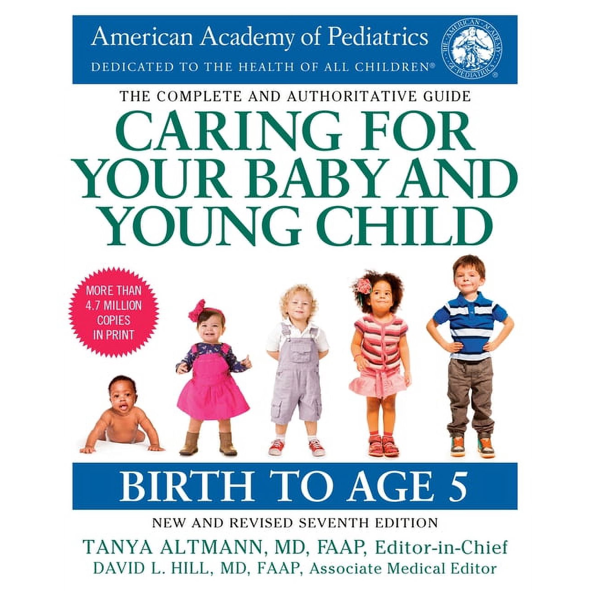 Caring for Your Baby and Young Child, 7th Edition : Birth to Age 5 (Paperback)