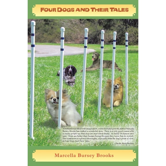 Four Dogs and Their Tales, (Paperback)
