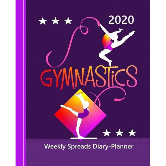 Planners One Year 2020: Gymnastics: Diary Weekly Spreads January to December (Paperback)