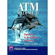 ATM, Volume II Signaling in Broadband Networks [Hardcover - Used]