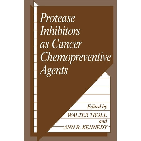 Hiv Protease Inhibitor - Protease Inhibitors as Cancer Chemopreventive Agents - eBook