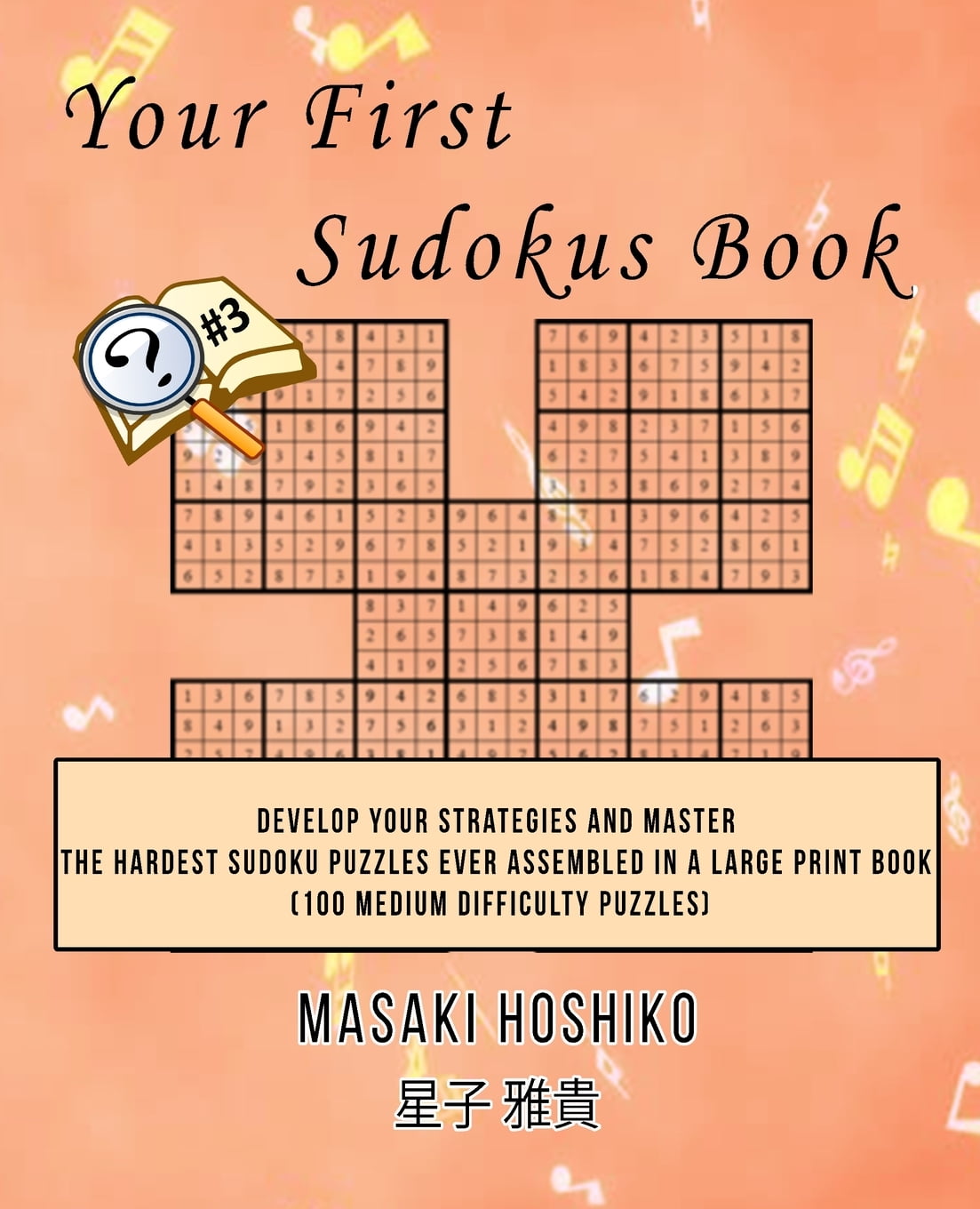 your first sudokus book 3 develop your strategies and