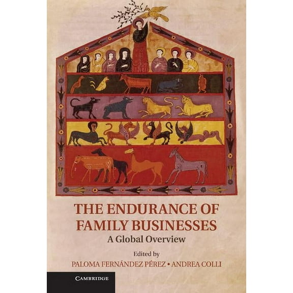 The Endurance of Family Businesses: A Global Overview, (Hardcover)