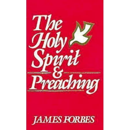 The Holy Spirit & Preaching (Paperback)