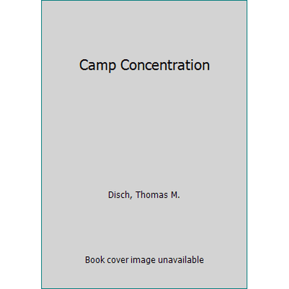 Pre-Owned Camp Concentration (Unknown) 0553131176 9780553131178