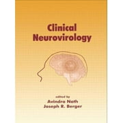 Clinical Neurovirology (Neurological Disease and Therapy) - Nath, Avindra
