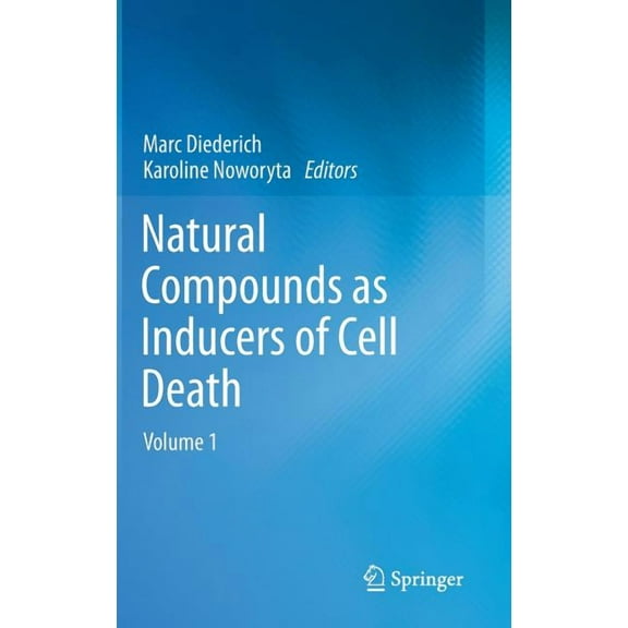 Natural Compounds as Inducers of Cell Death: Volume 1, (Hardcover)