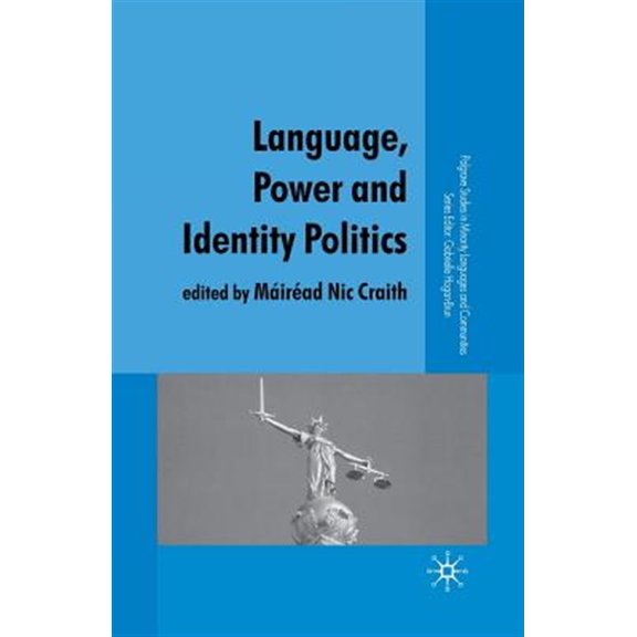 Pre-Owned Palgrave Studies in Minority Languages a Language, Power and Identity Politics, (Paperback)