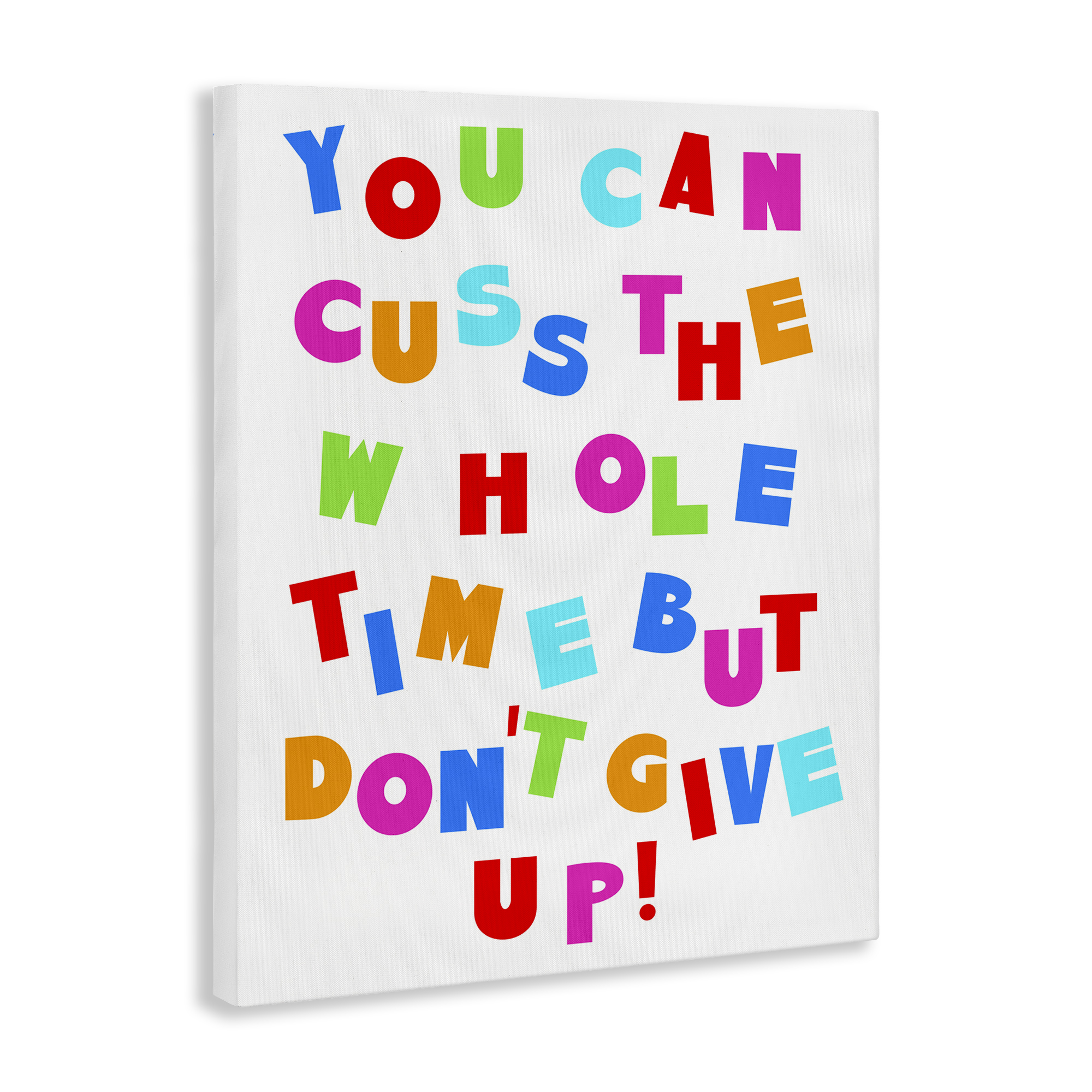 Stupell Industries Can Cuss But Don't Give Up Novelty & Humor Painting Wrapped Canvas Art Print Wall Art, 30 x 40