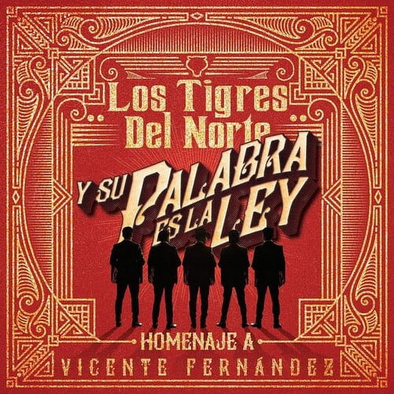 Tigres Del Norte - Y Su Palabra Es La Ley Homenaje Vicente Fernandez - Music & Performance - CD