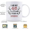 thumbnail image 6 of 45th Birthday Gifts for Women Men - I''m Not 45 I''m 18 with 27 Years of Experience Mug - 45 Year Old Present Ideas for Wife, Husband, Sisters, Brothers, Her, Friends, Coworkers - 11 oz Coffee Mug, 6 of 6