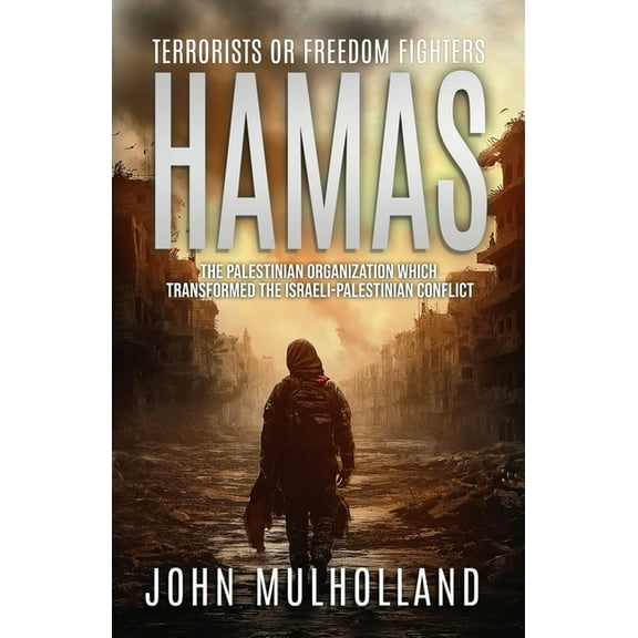 Hamas: Terrorists or Freedom Fighters?, (Paperback)