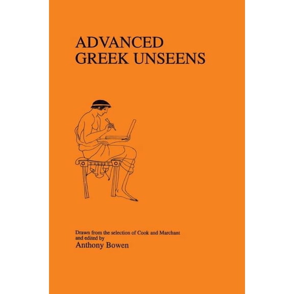 Greek Language Advanced Greek Unseens, (Paperback)