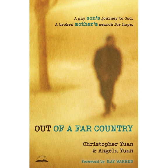 Pre-Owned Out of a Far Country: A Gay Son's Journey to God, a Broken Mother's Search for Hope (Paperback) 0307729354 9780307729354