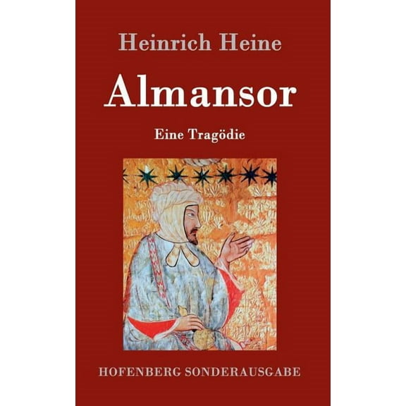 Almansor: Eine Tragödie (Hardcover)