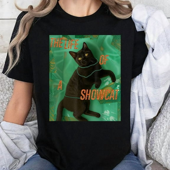 The Life of A ShowCat Unisex T-shirt, Sizes S-5XL - Gategoo