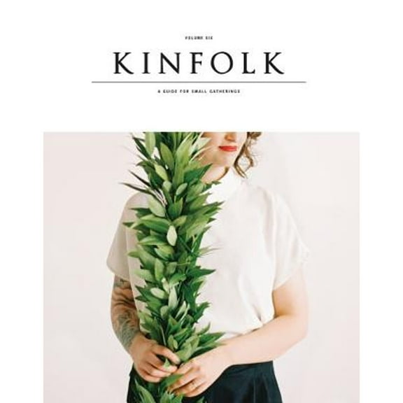 Pre-Owned Kinfolk Volume Six (Paperback) 1616284366 9781616284367