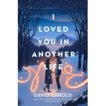 Pre-Owned I Loved You in Another Life (Hardcover) 0593524780 9780593524787