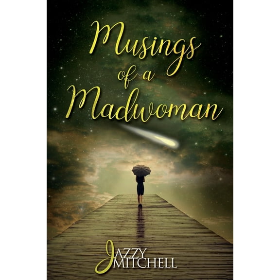 Musings of a Madwoman, (Paperback)