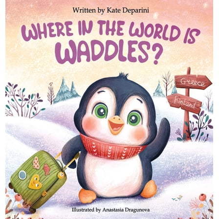 Where in the World is Waddles?, (Hardcover)