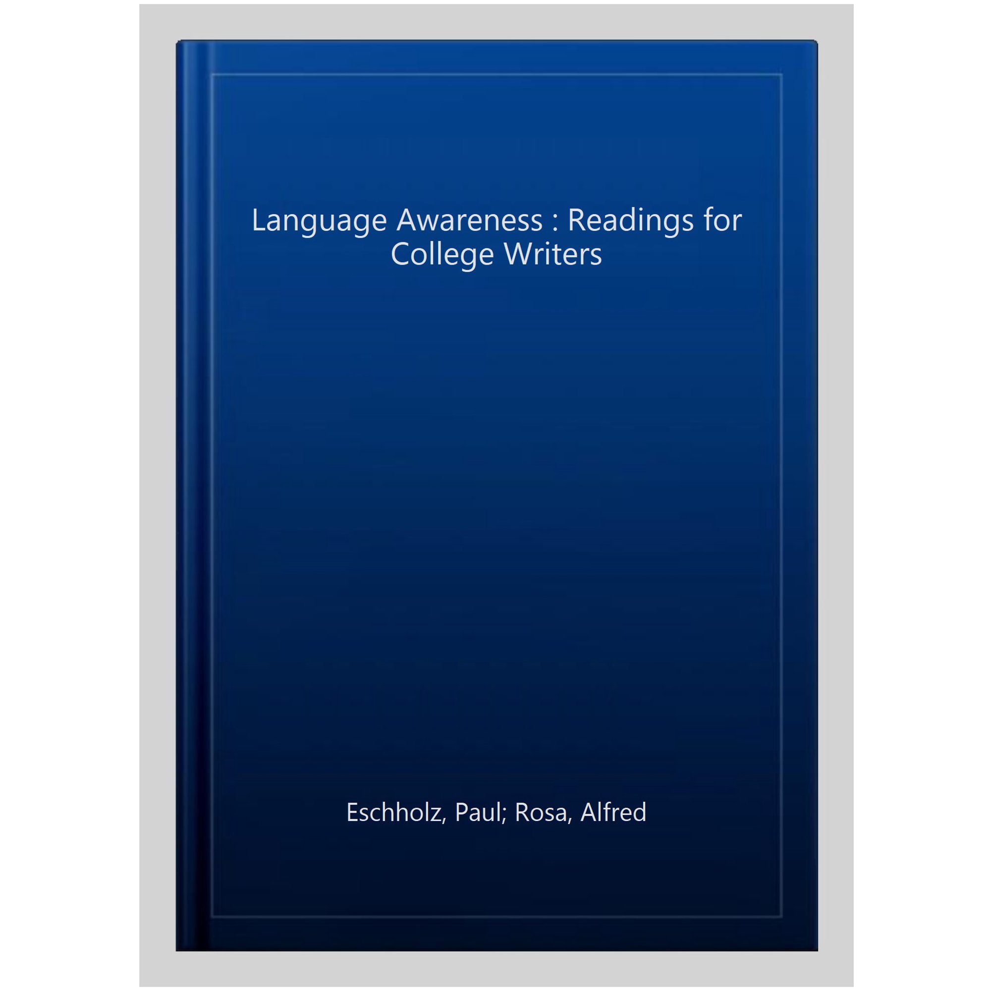 Pre-owned Language Awareness : Readings for College Writers