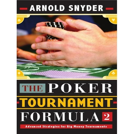 Poker Tournament Formula 2: Advanced Strategies -