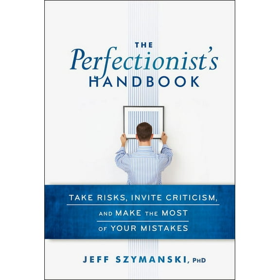 The Perfectionist's Handbook, (Hardcover)