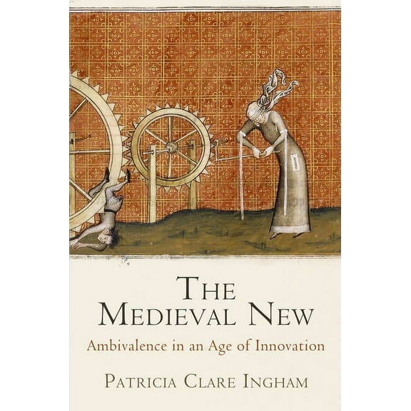 Middle Ages: The Medieval New (Hardcover)