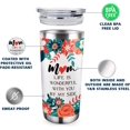 thumbnail image 2 of Tumbler For Mom Mother‘s Day Birthday Mug Gift, Mom Life Is Wonderful With You By My Side Vacuum Double Wall Insulated Tumbler with Lid, 20 oz Stainless Steel Travel Coffee Cups, 2 of 6