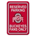 thumbnail image 2 of Fremont Die 40298 Ncaa Ohio State Buckeyes Plastic Parking Sign, 2 of 2