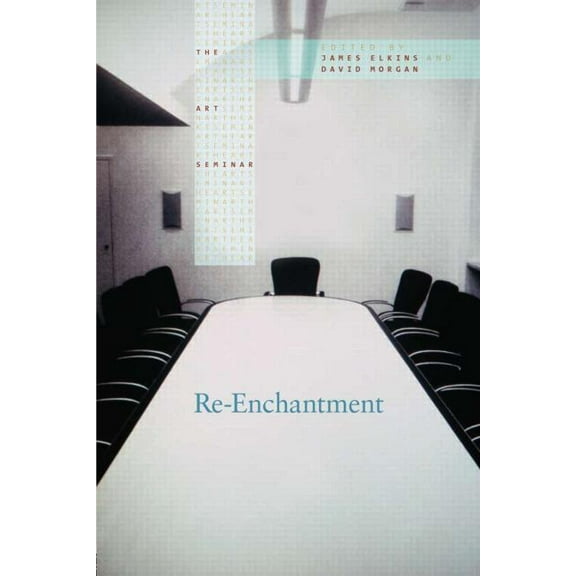 Art Seminar Re-Enchantment, (Paperback)
