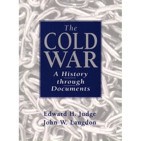 Pre-Owned The Cold War: A History Through Documents (Paperback) 0137612893 9780137612895