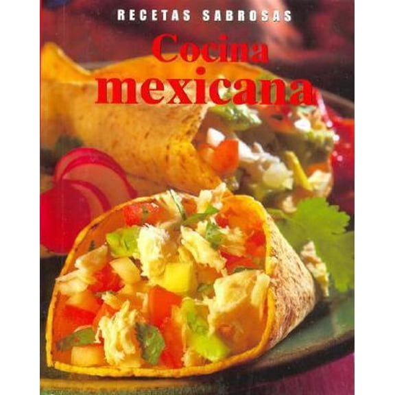 Pre-Owned Recetas Sabrosas: Cocina Mexicana (English and Spanish Edition) (Hardcover) 1405414537 9781405414531