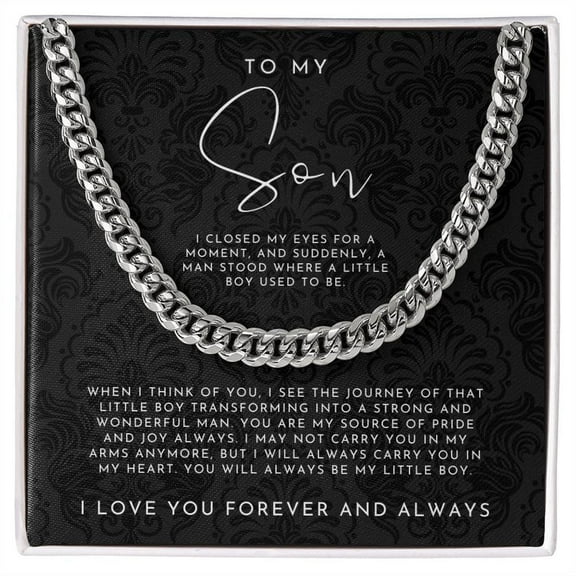 To My Son (I Closed My Eyes) Cuban Link Chain Necklace Standard Box