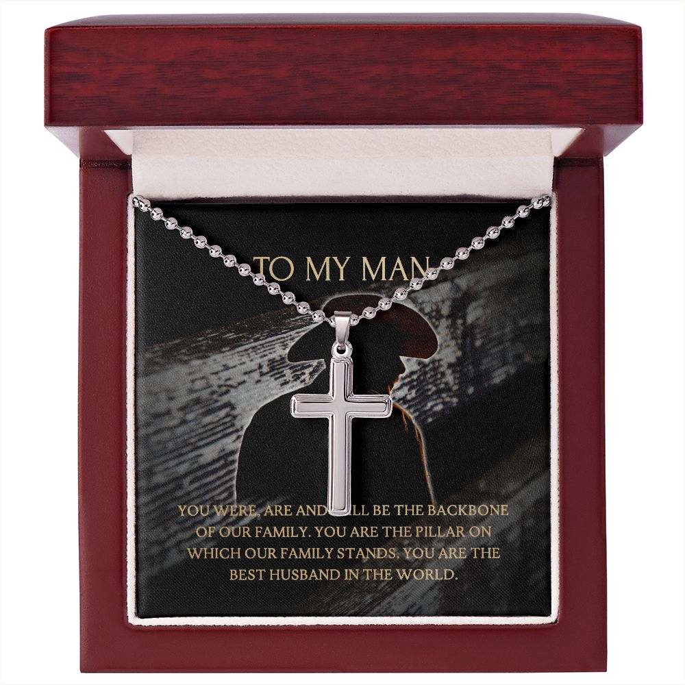 Stainless Cross Necklace To My Husband, You Are the Backbone of Our