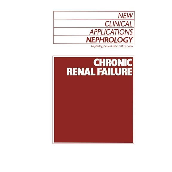 New Clinical Applications: Nephrology Chronic Renal Failure, Book 3, (Paperback)