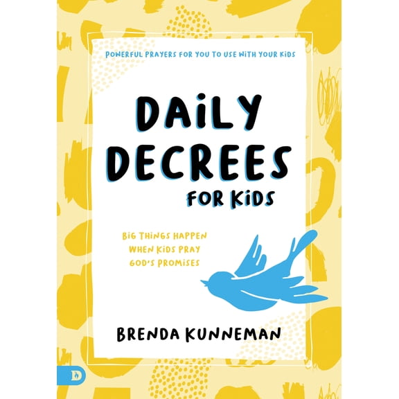 Pre-Owned Daily Decrees for Kids: Big Things Happen When Kids Pray God's Promises (Paperback) 0768458242 9780768458244