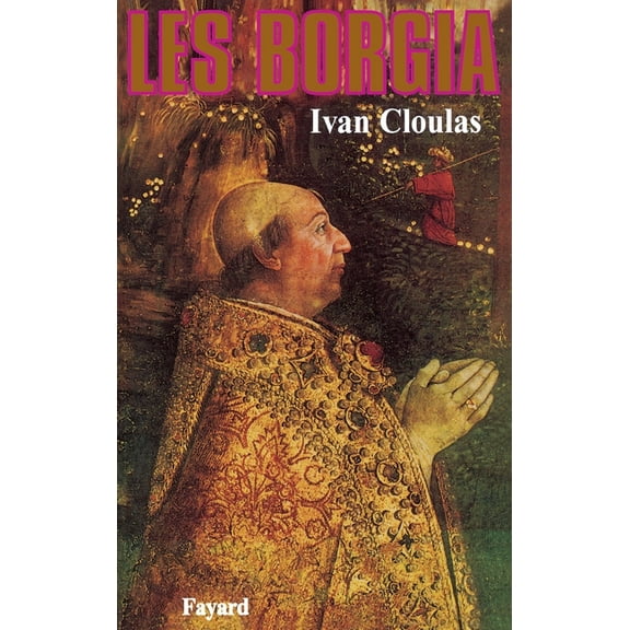 Les Borgia, (Paperback)