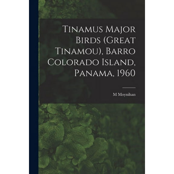 Tinamus Major Birds (Great Tinamou), Barro Colorado Island, Panama, 1960, (Paperback)