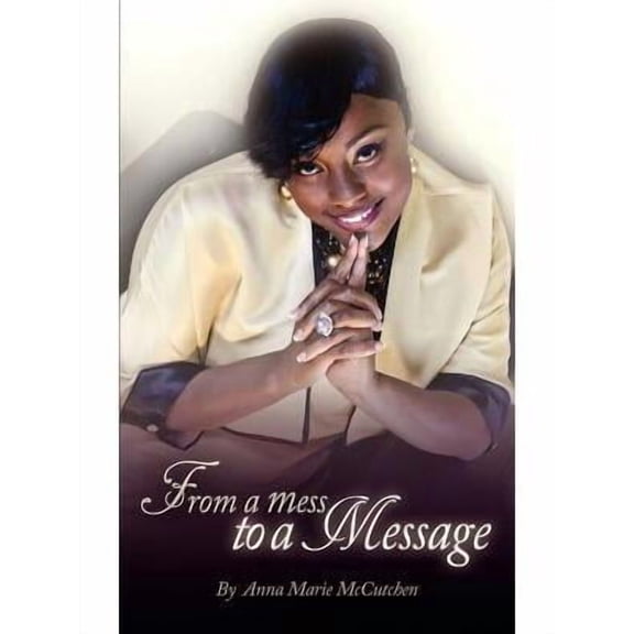 From a Mess to a Message