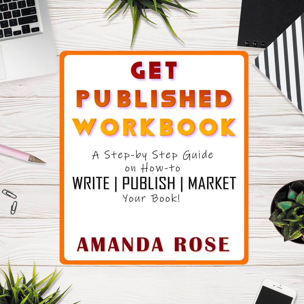 Get Published Workbook: Write Publish Market - Audiobook