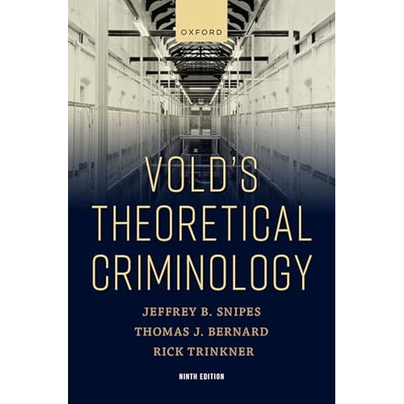 Pre-Owned Vold's Theoretical Criminology, 9780197750438, 0197750435, Paperback, 9 edition
