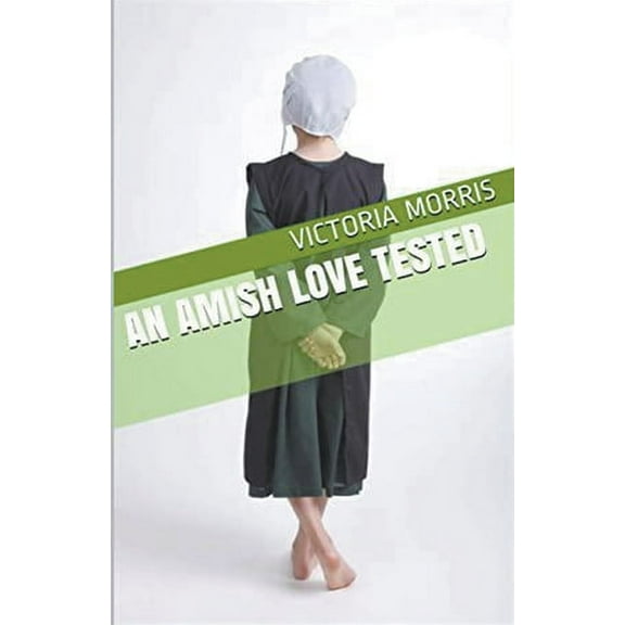 An Amish Love Tested, (Paperback)