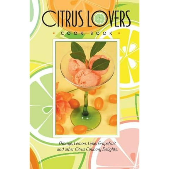 Pre-Owned Citrus Lovers Cookbook Paperback