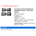 thumbnail image 2 of Front Upper Control Arm Bushing Kit - Compatible with 2001 - 2007 Toyota Sequoia 2002 2003 2004 2005 2006, 2 of 2